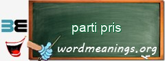 WordMeaning blackboard for parti pris